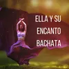 Ella y su encanto bachata