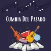 Cumbia del pasado