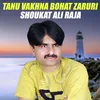 Tanu Vakhna Bohat Zaruri