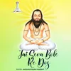 About Jai Seva Bole Re Dos Song