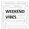 About WEEKEND VIBES Song