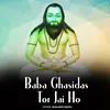 Baba Ghasidas Tor Jai Ho