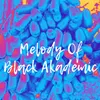 Melody Of Black Akademic