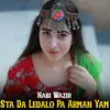 About Sta Da Ledalo Pa Arman Yam Song