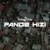 About Pande Hizi Song