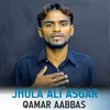 About Jhula Ali asgar Song