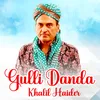 About Gulli Danda Song