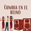 Cumbia en el reino