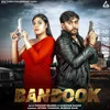 About Bandook Song