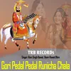 Gori Pedal Pedal Runicha Chala