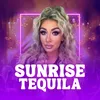 About Sunrise Tequila Song