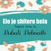 About Elo je shitero bela Song