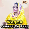 About Janana Ka Raze Song