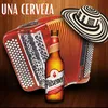 About Una cerveza Song