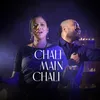 About Chali Main Chali Song