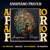 Amapiano Prayer