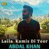 About Laila Kamis Di Toor Song