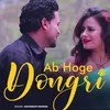 Ab Hoge Dongri