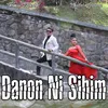 About DANON NI SIHIM Song