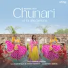 About Chunari Song