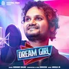 About Dream Girl Song