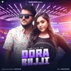 About Dora Bujji Song