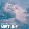 About Mistline Song