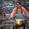 Tomar Bhaichara