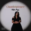 About Chantepleure Song