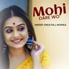 About Mohi Dare Wo Song