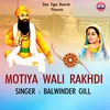 About Motiya Wali Rakhdi Song