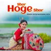 About Shor Hoge Shor Song