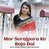 About Mor Surajpura Ke Rajo Dai Song