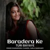 Baradera Ke Turi Bayaye