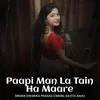 Paapi Man La Tain Ha Maare