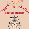 About Golpes de bachata Song