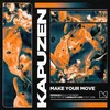 About Make Your Move Song