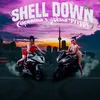 About Shell Down Song