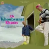 About Ek KhoobSurat Ehsaas Song