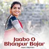 Jaabo O Bhanpur Bajar