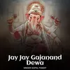 Jay Jay Gajanand Dewa
