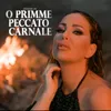 About O Primme Peccato Carnale Song