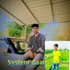 About System Gaam Ka Song