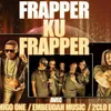 About Frapper ku frapper Song