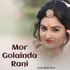 Mor Golainda Rani