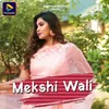 Mekshi Wali