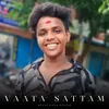 About Vaata Satam Song