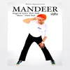 About Mandeer Song