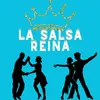 About La salsa reina Song