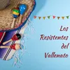 Los Resistentes del Vallenato